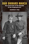 Our Onward March - Jonathan D. Neu - 9781531509019