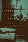 The Concentration Camp Brothel - Robert Sommer - 9781531509903
