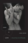 Like a Lake - Carol Mavor - 9781531509941