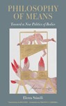 Philosophy of Means - Elettra Stimilli - 9781531515164