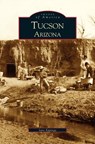 Tucson - Jane Eppinga - 9781531604820
