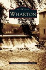 Wharton - Charlotte Kelly ; Alan Kelly ; Alan Rowe Kelly - 9781531620752