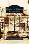 Cruisin' the Original Woodward Avenue - Anthony Ambrogio ; Sharon Luckerman - 9781531624262