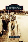 Ottumwa - Michael W Lemberger ; Wilson J (Western Michigan University USA) Warren - 9781531624729