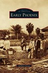 Early Phoenix - Kathleen Garcia - 9781531629861
