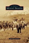 Mount Shasta - Darla Greb Mazariegos - 9781531635374