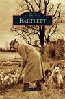 Bartlett - Robert W Dye - 9781531643775
