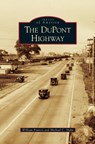DuPont Highway - William Francis ; Michael C Hahn - 9781531645045