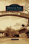 Medicine Park - David C Lott - 9781531651343