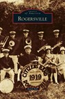 Rogersville - Randy Ball - 9781531658885