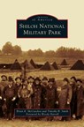 Shiloh National Military Park - Brian K McCutchen ; Timothy B (Brigham Young University USA) Smith - 9781531661649