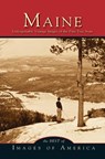 Maine - Arcadia Publishing - 9781531665739