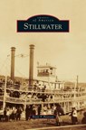Stillwater - Brent T Peterson - 9781531666897