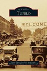 Tupelo - David (Health Protection Agency UK) Baker ; Dick Hill ; Mem Leake - 9781531668105