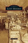 Lost Minden - John A Agan - 9781531670573