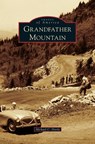 Grandfather Mountain - Michael C Hardy - 9781531672775