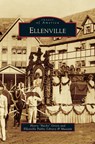 Ellenville - Henry Bucky Green ; Ellenville Public Library and Museum - 9781531674748