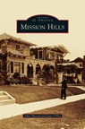 Mission Hills - Allen Hazard ; Janet O'Dea - 9781531677213