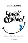 Speak Quebec! - Daniel Kraus - 9781532002502