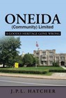 Oneida (Community) Limited - HATCHER,  John P. L. - 9781532002960