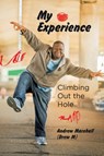 My Experience - Andrew Marshall (Drew M) - 9781532033919