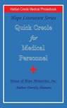 Quick Creole for Medical Personnel - Dorothy Shumans - 9781532041211