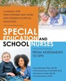 Special Education and School Nurses - Frances Belmonte-Mann Ma - 9781532077432