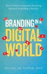 Branding in a Digital World - TOPPER MPA,  Hilary Jm - 9781532087493