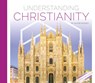 Understanding Christianity - Valerie Bodden - 9781532114243