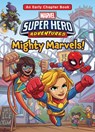 Mighty Marvels! - MacKenzie Cadenhead - 9781532143144