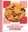 Chocolate Chip Cookies - RANSOM,  Candice F. - 9781532161872