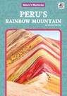 Peru's Rainbow Mountain - Rachel Hamby - 9781532169212