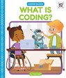 What Is Coding? - Teddy Borth - 9781532169663