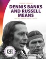 Dennis Banks and Russell Means: Native American Activists: Native American Activists - Duchess Harris - 9781532190810
