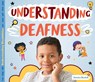 UNDERSTANDING DEAFNESS - Jessica Rusick - 9781532195747