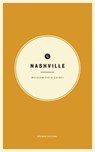 Wildsam Field Guides: Nashville - Taylor Bruce - 9781532335129