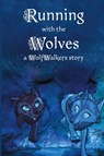 Running with the Wolves - Calee M Lee - 9781532431838