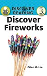 Discover Fireworks - Calee M. Lee - 9781532437199