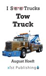 Tow Truck - August Hoeft - 9781532454776