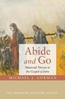 Abide and Go - Michael J Gorman - 9781532615450
