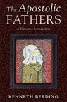 The Apostolic Fathers - BERDING,  Kenneth - 9781532616921