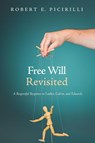 Free Will Revisited - Robert E Picirilli - 9781532618468
