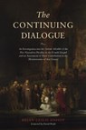 The Continuing Dialogue - BISHOP,  Brian Leslie - 9781532618475