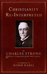 Christianity Re-Interpreted - STRONG,  Charles - 9781532642913
