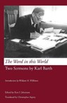 The Word in This World - BARTH,  Karl - 9781532646379