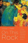 On This Rock - Victor I Vieth - 9781532649998