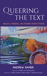 Queering the Text - Andrew Ramer - 9781532665127
