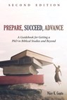 Prepare, Succeed, Advance, Second Edition - Nijay K (George Fox Evangelical Seminary USA) Gupta - 9781532668302
