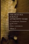 The Dead Sea Scrolls After Fifty Years, Volume 1 - Peter Flint ; James C VanderKam - 9781532680687