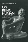 ON BEING HUMAN - Calvin Seerveld - 9781532698514